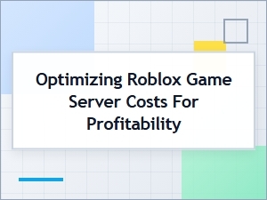 Advanced Strategies for Roblox Server Optimization